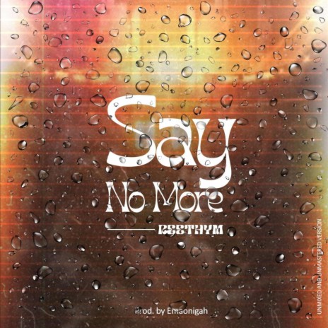 Say No More | Boomplay Music