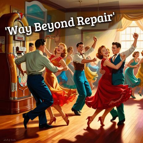 WAY BEYOND REPAIR | Boomplay Music