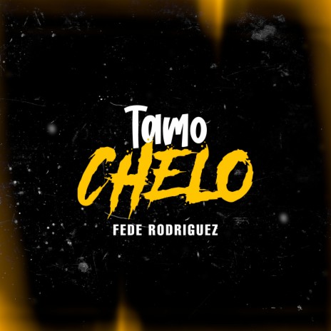 Tamo Chelo | Boomplay Music