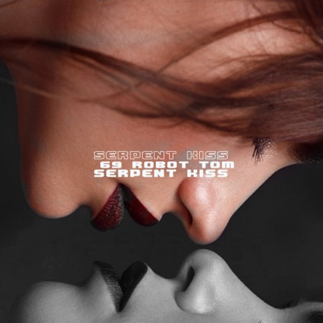 Serpent Kiss (Club) | Boomplay Music