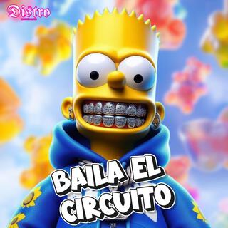 Baila El Circuito (Guarachon)