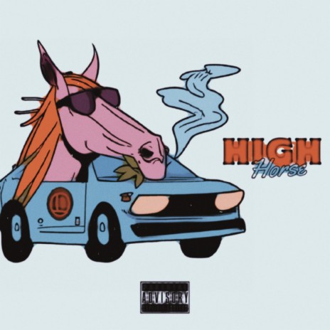 HIGH HORSE | Boomplay Music