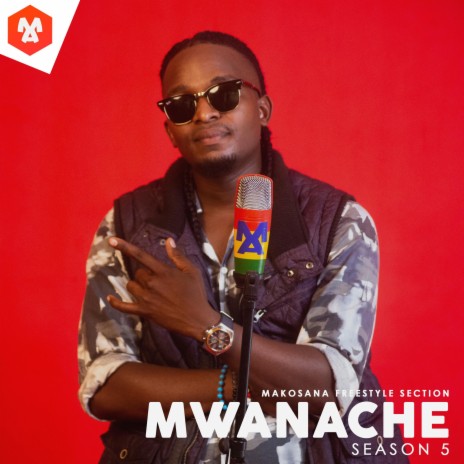 Mwanache On FreestyleSection S05 ft. Mwanache | Boomplay Music