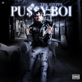 PU$$Y BOI lyrics | Boomplay Music