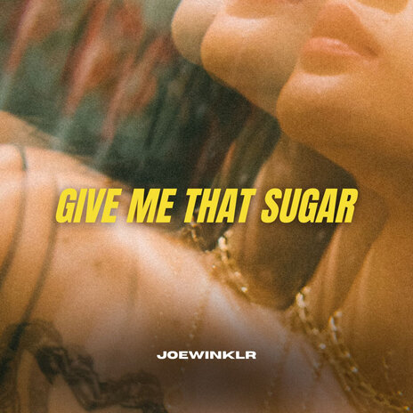 Give Me That Sugar | Boomplay Music