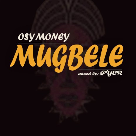 Mugbele | Boomplay Music