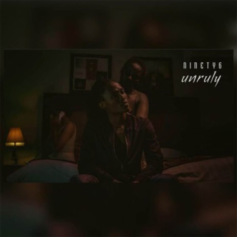 Unruly | Boomplay Music