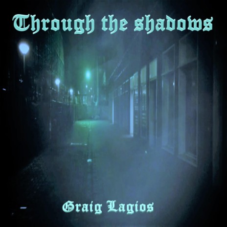 Through The Shadows Chapter Two