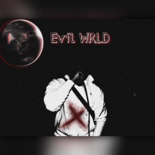 Evil WRLD