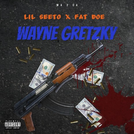Wayne Gretzky ft. Lil Seeto | Boomplay Music