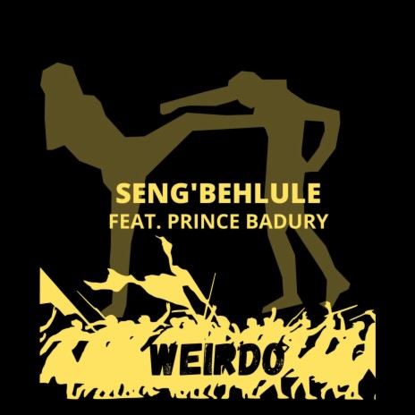 Sengbehlule ft. Prince Badury