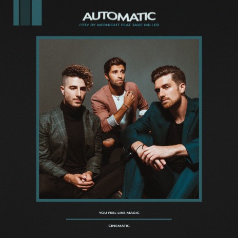 Automatic (feat. Jake Miller) | Boomplay Music