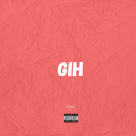 GIH | Boomplay Music