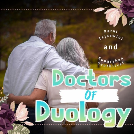 Doctors of Duology ft. Parul Tejaswini | Boomplay Music