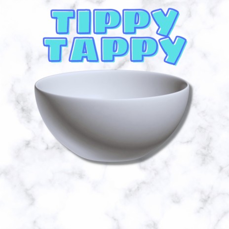 Tippy Tappy