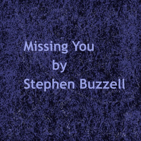 Missing You | Boomplay Music