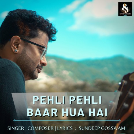 Pehli Pehli Baar Hua Hai | Boomplay Music