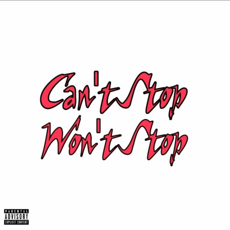 Can't Stop Won't Stop ft. MashKillah Da Pro | Boomplay Music