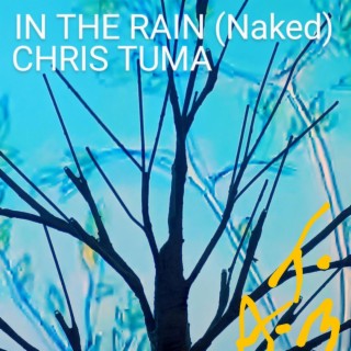 In the Rain (Naked) (Acoustic)