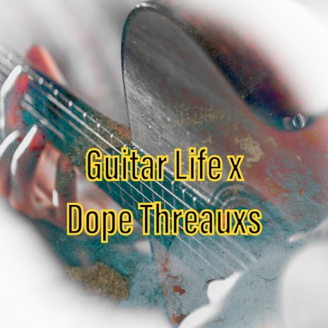 Guitar Life | Boomplay Music