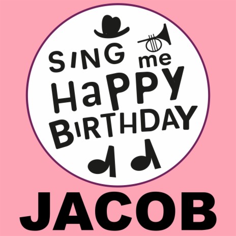 Happy Birthday Jacob (Classical Version)
