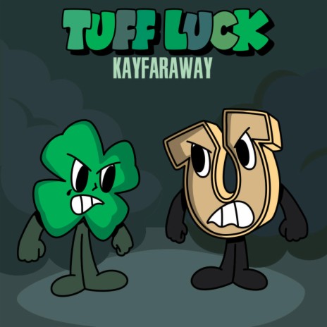 Tuff Luck | Boomplay Music