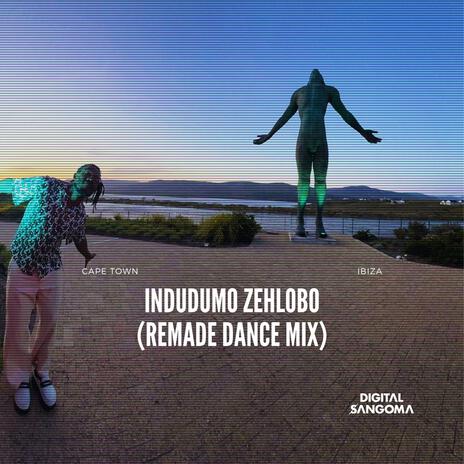 Indudumo Zehlobo (Remade Dance Mix) | Boomplay Music