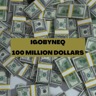 100 Million Dollars (Radio Edit) lyrics | Boomplay Music