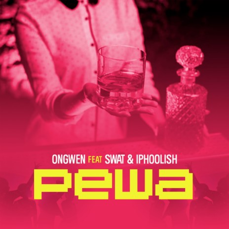 Pewa ft. Swat & Iphoolish | Boomplay Music
