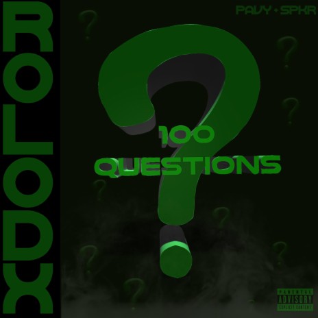 100 Questions ft. Pavy & SPKR | Boomplay Music