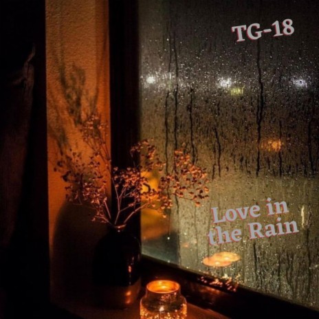 Love in the Rain | Boomplay Music