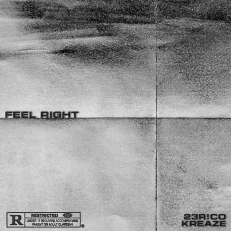 Feel Right ft. 23rico | Boomplay Music