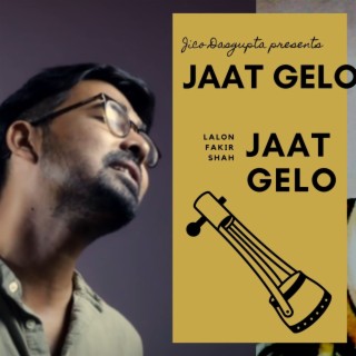 Jaat Gelo Jaat Gelo Bole