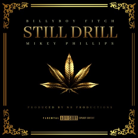 Still Drill ft. Mikey Phillips | Boomplay Music