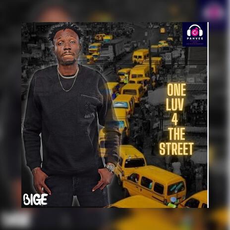 One love 4 the street ft. D CEE | Boomplay Music