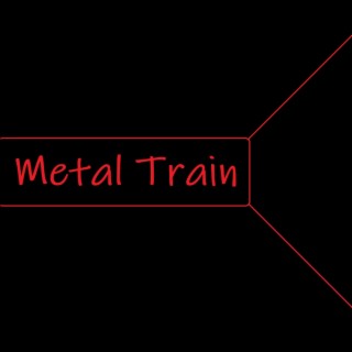 Metal Train