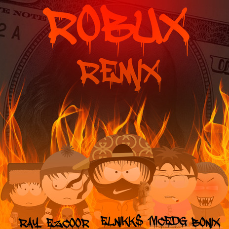 Robux ft. Yung Bonix & Ezcoor El Loko Antisocial | Boomplay Music