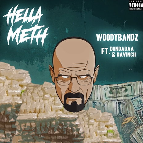 Hella Meth ft. Don Dadaa & Davincii