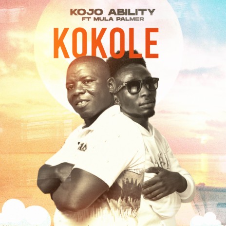 KOKOLE ft Mula Palmer | Boomplay Music