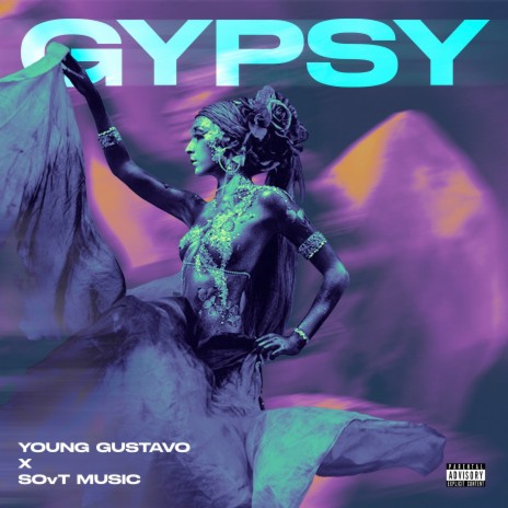 Gypsy ft. SovT Music | Boomplay Music