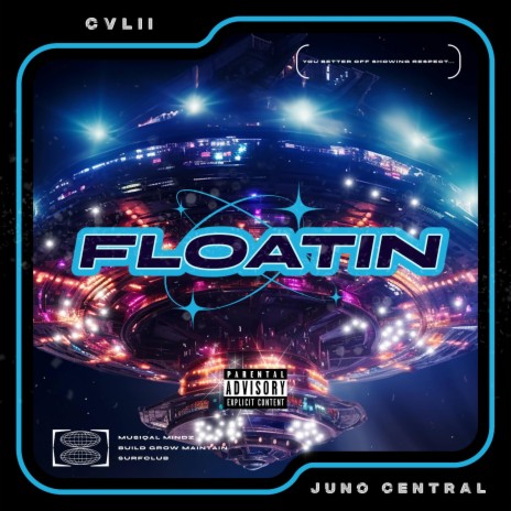 Floatin ft. Juno Central | Boomplay Music