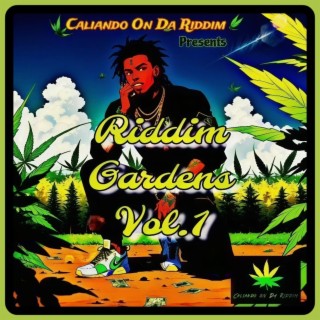 Riddim Gardens, Vol. 1