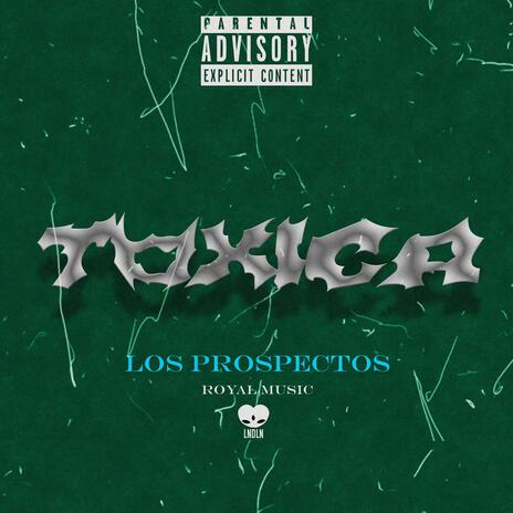 Toxica | Boomplay Music