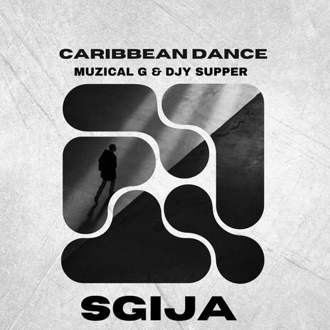 Caribbean Dance ft. Djy supper | Boomplay Music