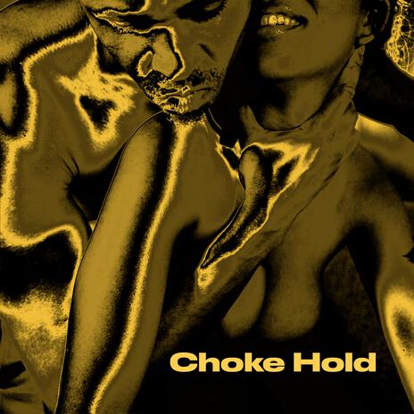 Choke Hold (Radio Edit)