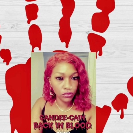 CandeeCain Back in Blood | Boomplay Music