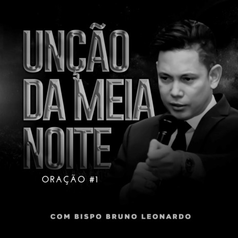 Oração da Noite - song and lyrics by Bispo Bruno Leonardo
