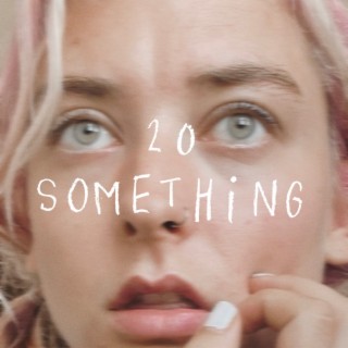 20 SOMETHiNG lyrics | Boomplay Music