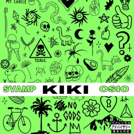 KIKI ft. Osio | Boomplay Music
