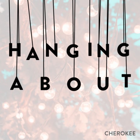 Hanging About | Boomplay Music